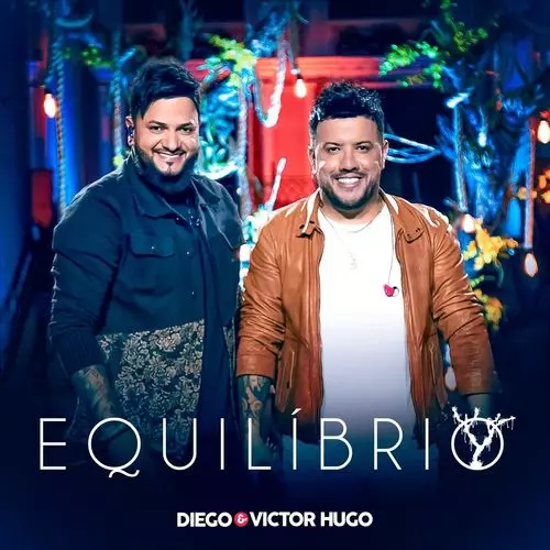 Download CD Diego e Victor Hugo - Equilíbrio (Ao Vivo) (2021) grátis