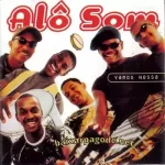Download CD Alô Som – Vamos Nessa (1997) grátis
