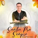 Download CD Marcelinho Freitas - Samba Pra Sempre (2021) grátis