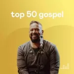 Download CD TOP 50 Gospel - Agosto (2021) grátis