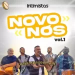 Download EP Intimistas - Novo Nós, Vol. 1 (2021) grátis