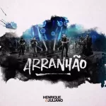 Download música Arranhão - Henrique e Juliano (Ao Vivo) (2021) grátis