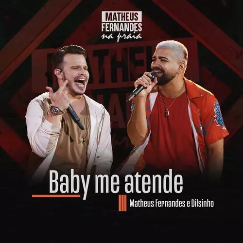 Download música Baby Me Atende - Matheus Fernandes ft. Dilsinho (2021) grátis