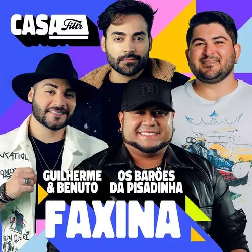 Download música Faxina - Guilherme & Benuto ft. Os Barões Da Pisadinha (2021) grátis