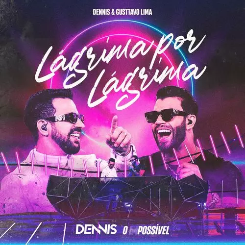 Download música Lágrima por Lágrima – Dennis ft. Gusttavo Lima (2021) grátis