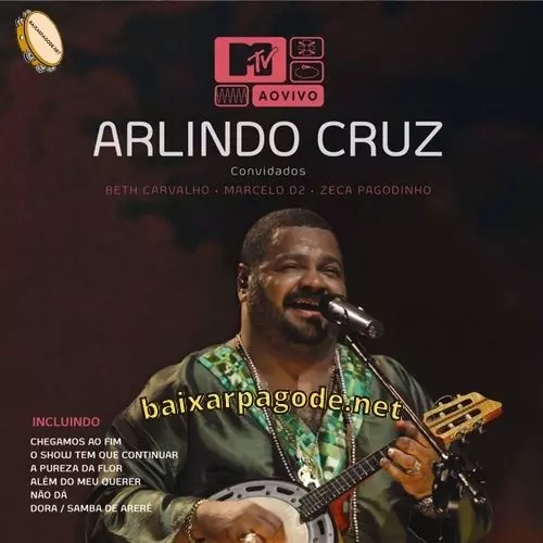 Download CD Arlindo Cruz – MTV Ao Vivo, Vol. 2 (2009) grátis