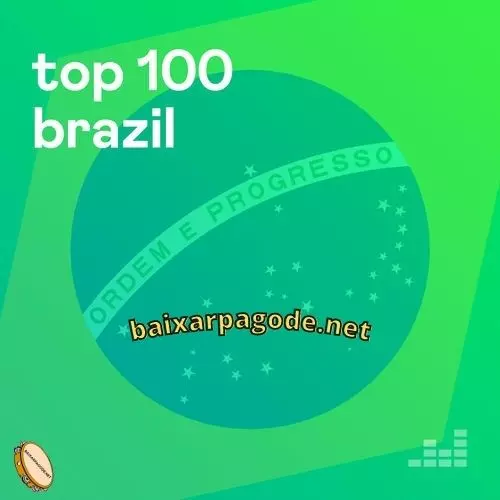 Download CD TOP 100 Brazil – Setembro (2021) grátis