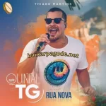 Download CD Thiago Martins - Quintal do TG (Rua Nova) (2021) grátis