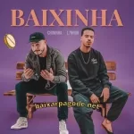 Download música Baixinha - Chininha ft. L7NNON (2021) grátis