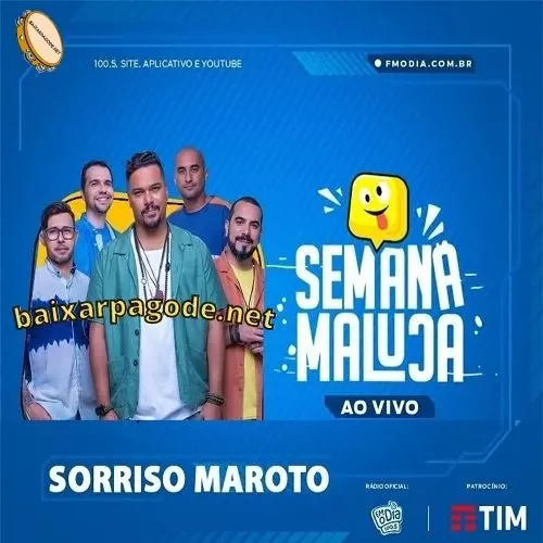 Download CD Sorriso Maroto - Semana Maluca FM o DIA (2021) grátis