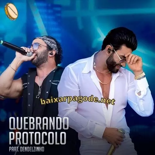 Download música Quebrando Protocolo - Gusttavo Lima e Dendelzinho (2021) grátis