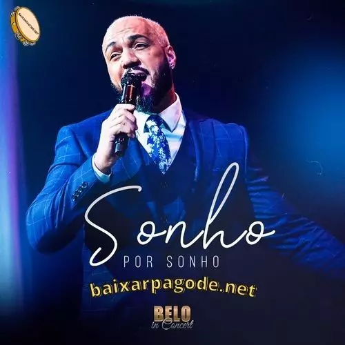 Download música Sonho Por Sonho - Belo (2021) grátis