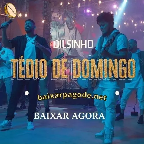 Download música Tédio de Domingo – Dilsinho (2021) grátis