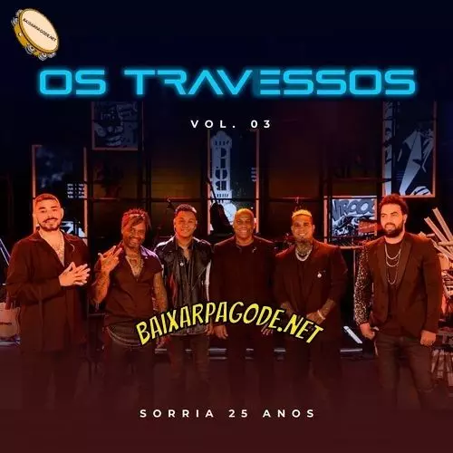 Download CD Os Travessos – Sorria 25 Anos, Vol. 3 (2021) grátis