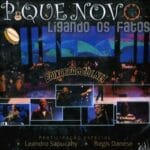 Download CD Pique Novo - Ligando Os Fatos (Ao Vivo) (2009) grátis