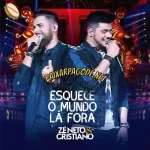 Download CD Zé Neto e Cristiano - Esquece o Mundo Lá Fora (Ao Vivo) (2018) grátis