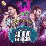 Download Israel e Rodolffo - Ao Vivo Em Brasília, EP. 1 (2021) grátis