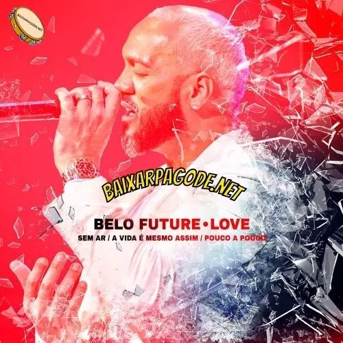 Download música Belo - Sem Ar - A Vida É Mesmo Assim - Pouco a Pouco (2021) grátis