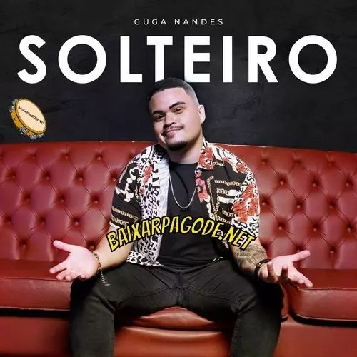 Download música Solteiro – Guga Nandes (2021) grátis