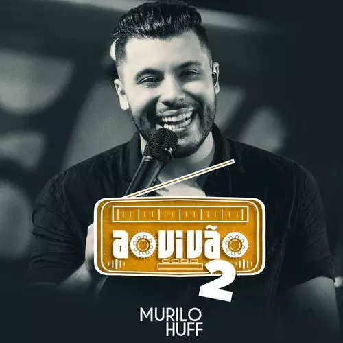 Download CD Murilo Huff – Ao Vivão 2 (2021) grátis