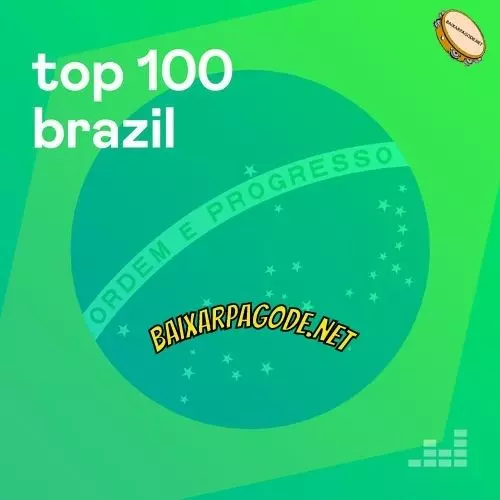 Download CD TOP 100 Brazil – Dezembro (2021) grátis