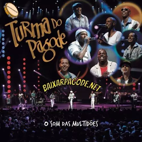 Download CD Turma do Pagode – O Som Das Multidões (2012) grátis