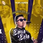 Download música Baixa a Bola – Tá Na Mente (2021) grátis