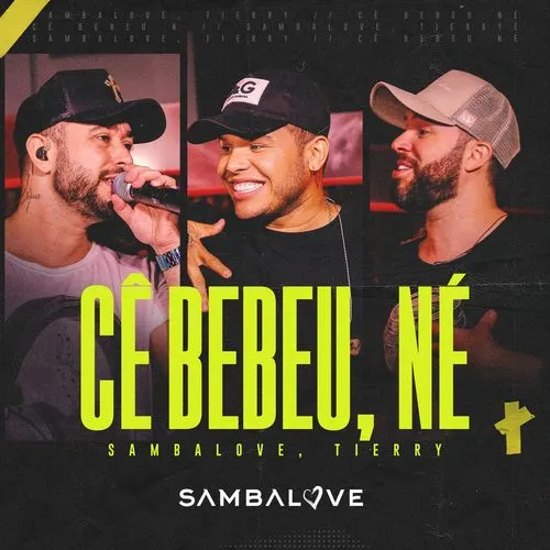 Download música Cê Bebeu, Né – Sambalove ft. Tierry (2021) grátis