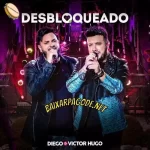 Download música Desbloqueado – Diego e Victor Hugo (2021) grátis