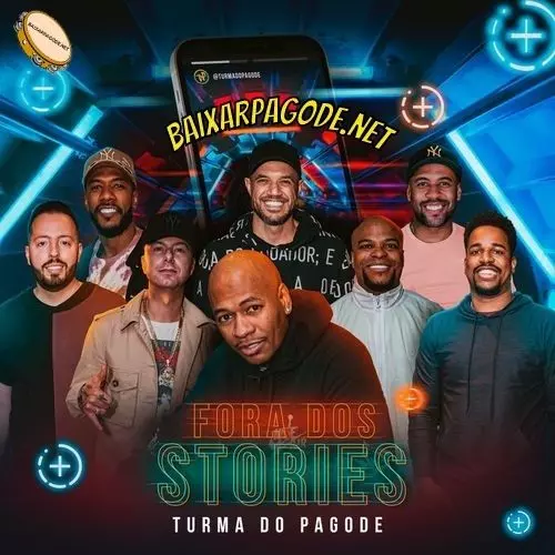 Download música Fora dos Stories – Turma do Pagode (2021) grátis