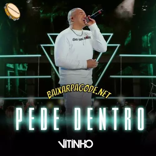 Download música Pede Dentro – Vitinho (2021) grátis