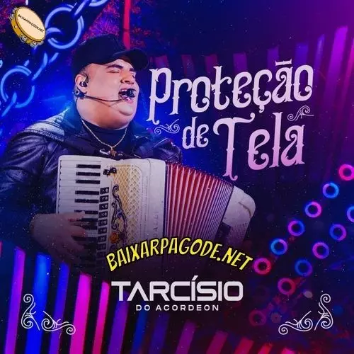 Download música Proteção de Tela - Tarcísio do Acordeon (2021) grátis