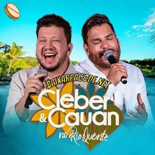 Download CD Cleber e Cauan – No Rio Quente (2022) grátis