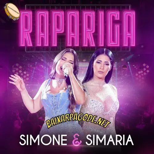 Download música Rapariga – Simone e Simaria (2022) grátis