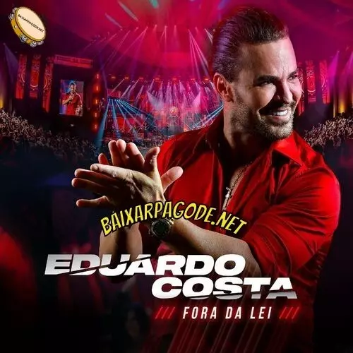 Download CD Eduardo Costa – Fora da Lei (2022) grátis