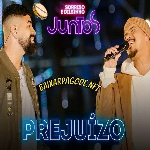 Download música Prejuízo – Sorriso e Dilsinho (2022) grátis