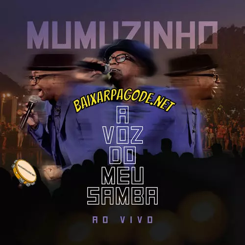 Download CD A Voz Do Meu Samba (Ao Vivo) – Mumuzinho (2018) grátis