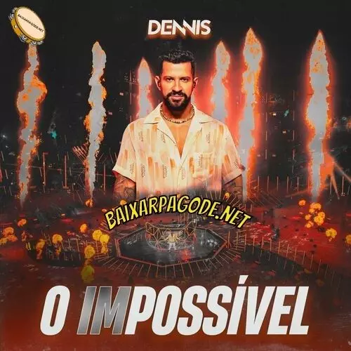 Download CD Dennis - O Impossível (2022) grátis