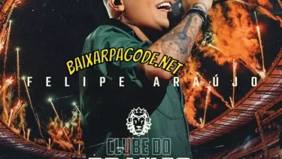 Download CD Felipe Araújo – Clube Do Araújo (Ao Vivo) (2022) grátis