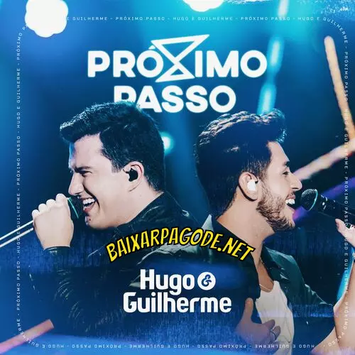 Download CD Hugo e Guilherme - Próximo Passo (Ao Vivo) (2022) grátis