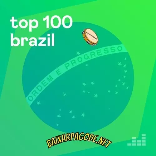 Download CD TOP 100 Brazil – Fevereiro (2022) grátis