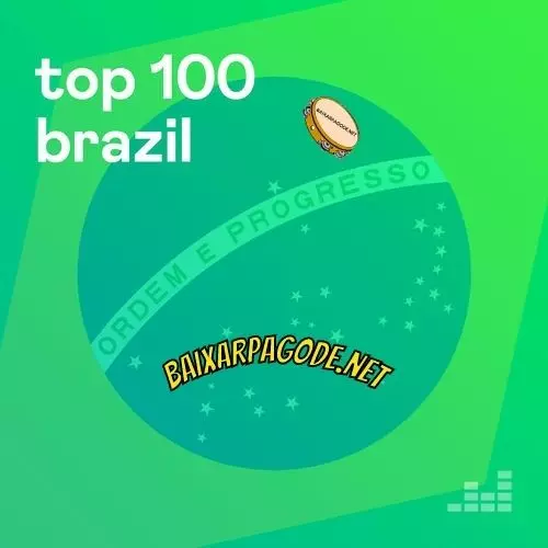 Download CD TOP 100 Brazil – Março (2022) grátis