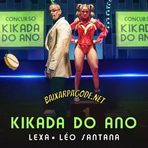 Download música Kikada do Ano – Lexa ft. Léo Santana (2022) grátis