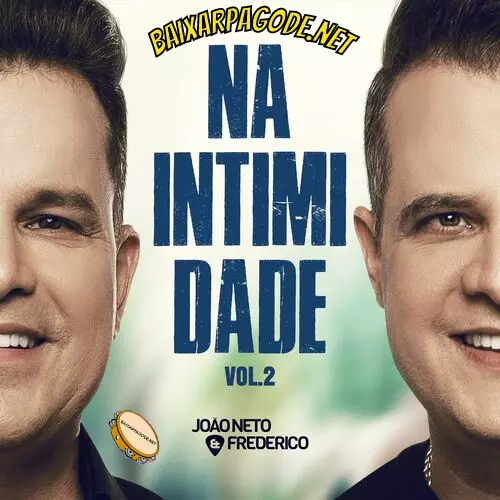 Download CD Na Intimidade, Vol. 2 – João Neto e Frederico (2022) grátis