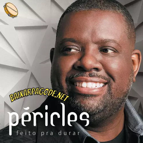 Download CD Péricles - Feito Pra Durar (2015) grátis