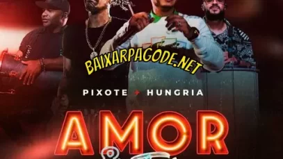 Download música Amor e Fé – Pixote e Hungria Hip Hop (2022) grátis