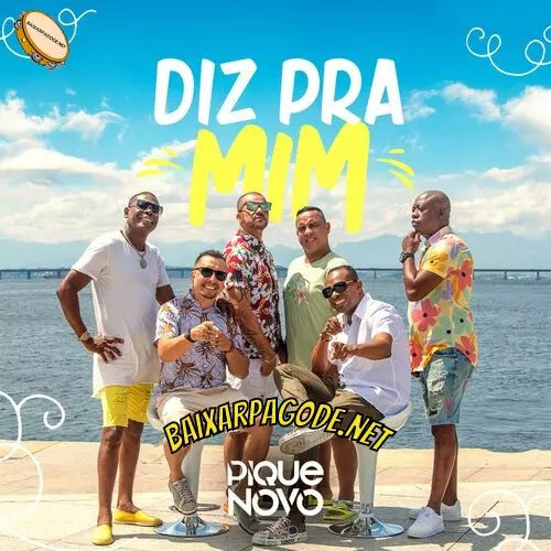 Download música Diz Pra Mim – Pique Novo (2022) grátis