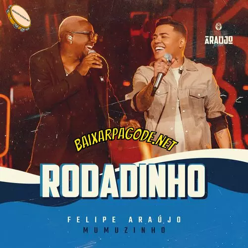 Download música Rodadinho – Felipe Araújo ft. Mumuzinho (2022) grátis