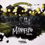 Download CD Henrique e Juliano – Manifesto Musical (2022) grátis