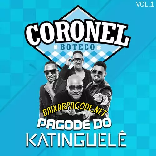 Download CD Katinguelê – Pagode do Katinguelê, Vol. 1 (2022) grátis